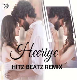 Heeriye - Hitz Beatz Remix